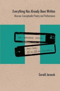 Book Cover for Everything Has Already Been Written by Gerald Janecek