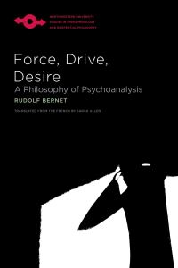 Book Cover for Force, Drive, Desire by Rudolf Bernet