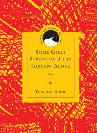 Book Cover for Some Girls Survive on Their Sorcery Alone by Thiahera Nurse