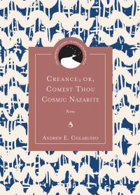 Book Cover for Creance; or, Comest Thou Cosmic Nazarite by Andrew Elias Colarusso