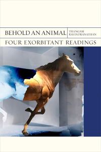 Book Cover for Behold an Animal by Thangam Ravindranathan
