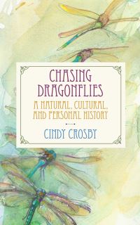 Book Cover for Chasing Dragonflies by Cindy Crosby