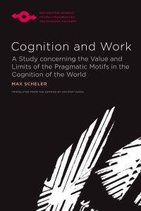 Book Cover for Cognition and Work by Max Scheler