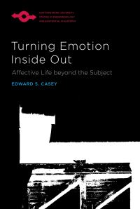 Book Cover for Turning Emotion Inside Out by Edward S Casey