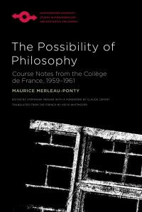 Book Cover for The Possibility of Philosophy by Maurice MerleauPonty