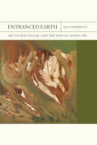 Book Cover for Entranced Earth by Jens Andermann