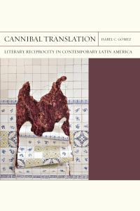 Book Cover for Cannibal Translation by Isabel C Gómez