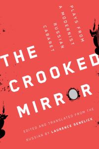 Book Cover for The Crooked Mirror by Laurence Senelick