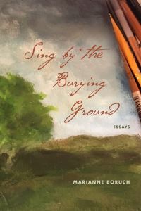 Book Cover for Sing by the Burying Ground by Marianne Boruch
