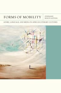 Book Cover for Forms of Mobility by Stephanie Bosch Santana