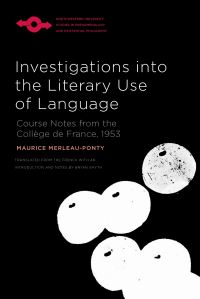 Book Cover for Investigations Into the Literary Use of Language by Maurice MerleauPonty