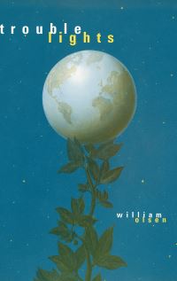 Book Cover for Trouble Lights by William Olsen