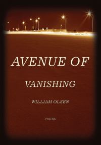 Book Cover for Avenue of Vanishing by William Olsen