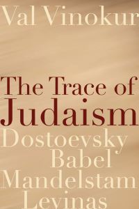 Book Cover for The Trace of Judaism by Val Vinokur