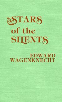 Book Cover for Stars of the Silents by Edward Wagenknecht