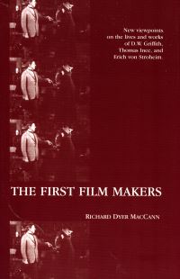 Book Cover for The First Film Makers by Richard Dyer MacCann