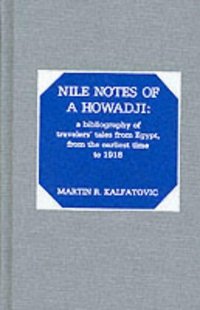 Book Cover for Nile Notes of a Howadji by Martin R Kalfatovic