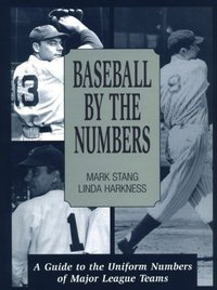 Book Cover for Baseball by the Numbers by Mark Stang, L Harkness