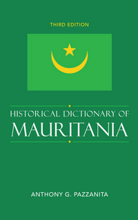 Book Cover for Historical Dictionary of Mauritania by Anthony G Pazzanita, Alfred G Gerteiny