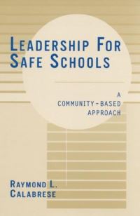 Book Cover for Leadership for Safe Schools by Raymond L Calabrese