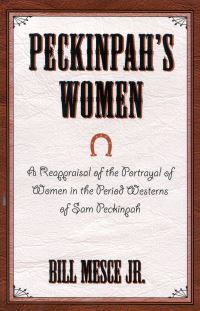 Book Cover for Peckinpah's Women by Bill Mesce