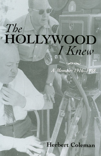 Book Cover for The Hollywood I Knew by Herbert Coleman