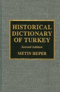 Book Cover for Historical Dictionary of Turkey by Metin Heper