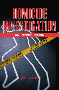 Book Cover for Homicide Investigation by John J Miletich