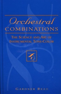 Book Cover for Orchestral Combinations by Gardner Read