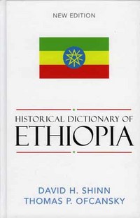 Book Cover for Historical Dictionary of Ethiopia by David Hamilton Shinn, Thomas P Ofcansky, Chris Prouty