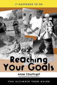 Book Cover for Reaching Your Goals by Anne Courtright, Peg Raasch