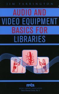Book Cover for Audio and Video Equipment Basics for Libraries by Jim Farrington