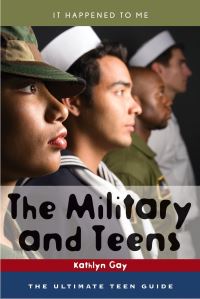 Book Cover for The Military and Teens by Kathlyn Gay