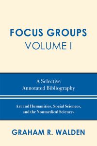 Book Cover for Focus Groups by Graham R Walden