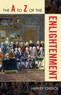 Book Cover for The A to Z of the Enlightenment by Harvey Chisick