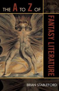 Book Cover for The A to Z of Fantasy Literature by Brian Stableford