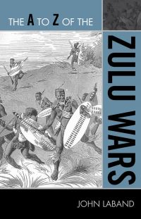 Book Cover for The A to Z of the Zulu Wars by John Laband