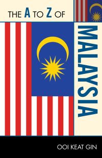Book Cover for The A to Z of Malaysia by Ooi Keat Gin