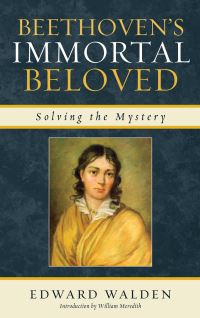 Book Cover for Beethoven's Immortal Beloved by Edward Walden