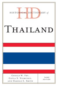 Book Cover for Historical Dictionary of Thailand by Gerald W. Fry, Gayla S. Nieminen, Harold E. Smith, Harold E. Smith