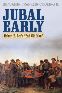 Book Cover for Jubal Early by Benjamin Franklin Cooling