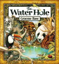 Book Cover for The Water Hole by Graeme Base