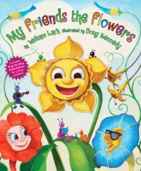 Book Cover for My Friends the Flowers by William Lach, Doug Kennedy