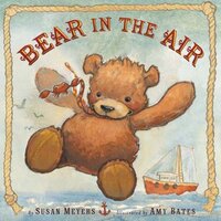 Book Cover for Bear in the Air by Susan Meyers, Amy June Bates