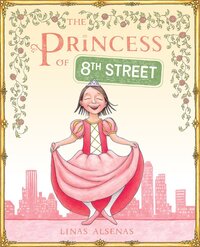 Book Cover for The Princess of 8th Street by Linas Alsenas