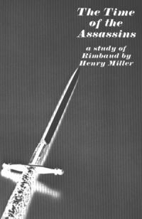 Book Cover for The Time of the Assassins by Henry Miller