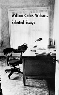 Book Cover for Selected Essays of William Carlos Williams by William Carlos Williams