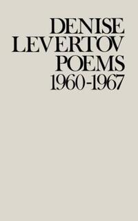 Book Cover for Poems of Denise Levertov, 1960-1967 by Denise Levertov