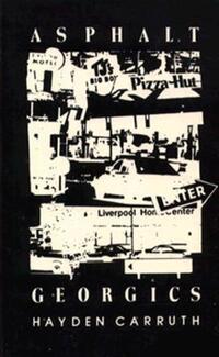 Book Cover for Asphalt Georgics by Hayden Carruth