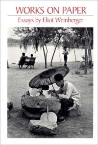 Book Cover for Works on Paper by Eliot Weinberger